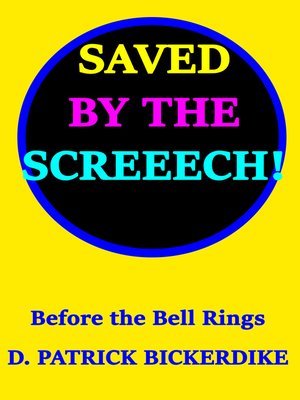 cover image of Saved by the Screeech!